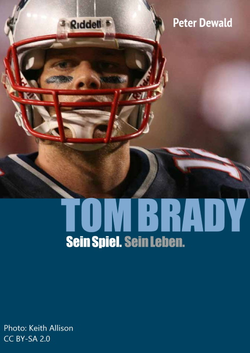 Das erste deutschsprachige Buch über Tom Brady